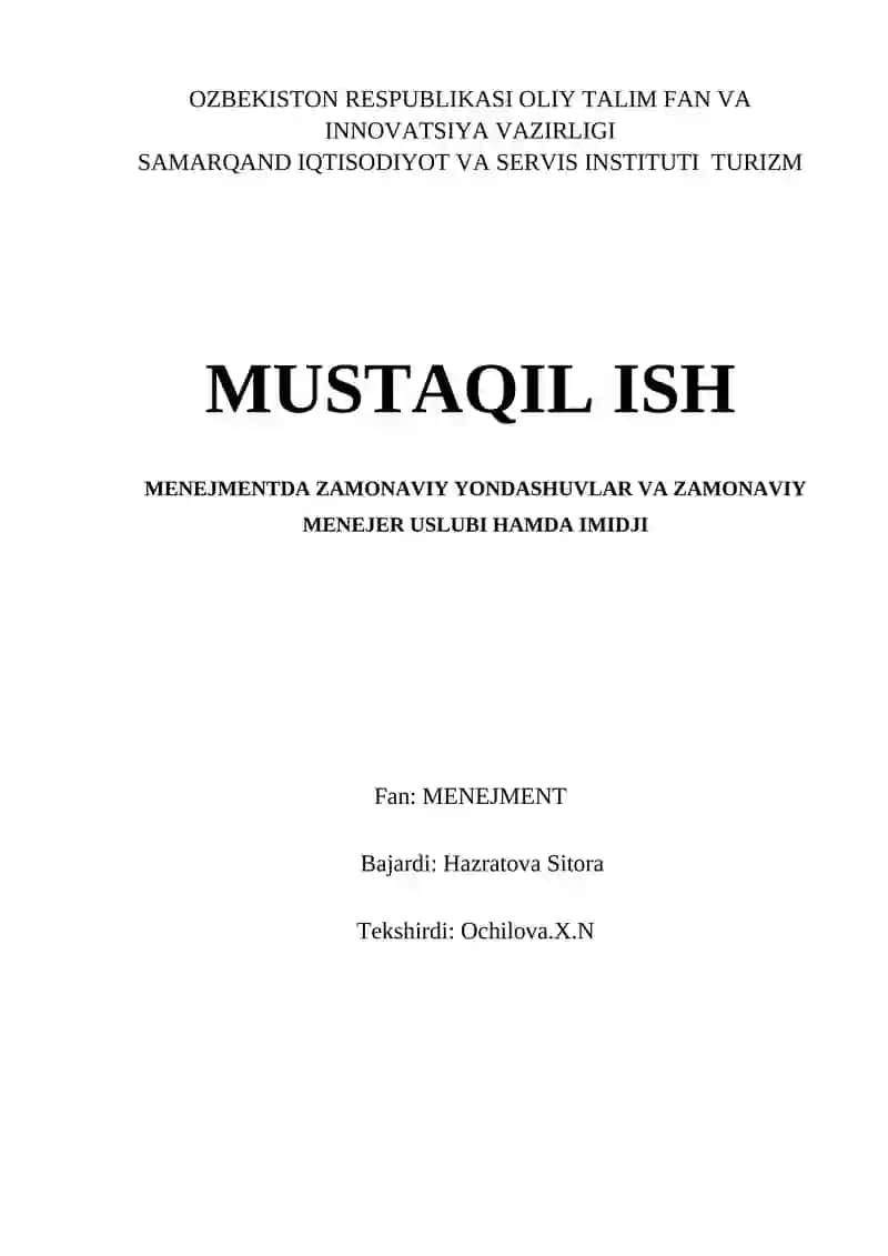 Menejmentda zamonaviy yondashuvlar va zamonaviy menejer uslubi hamda imidji