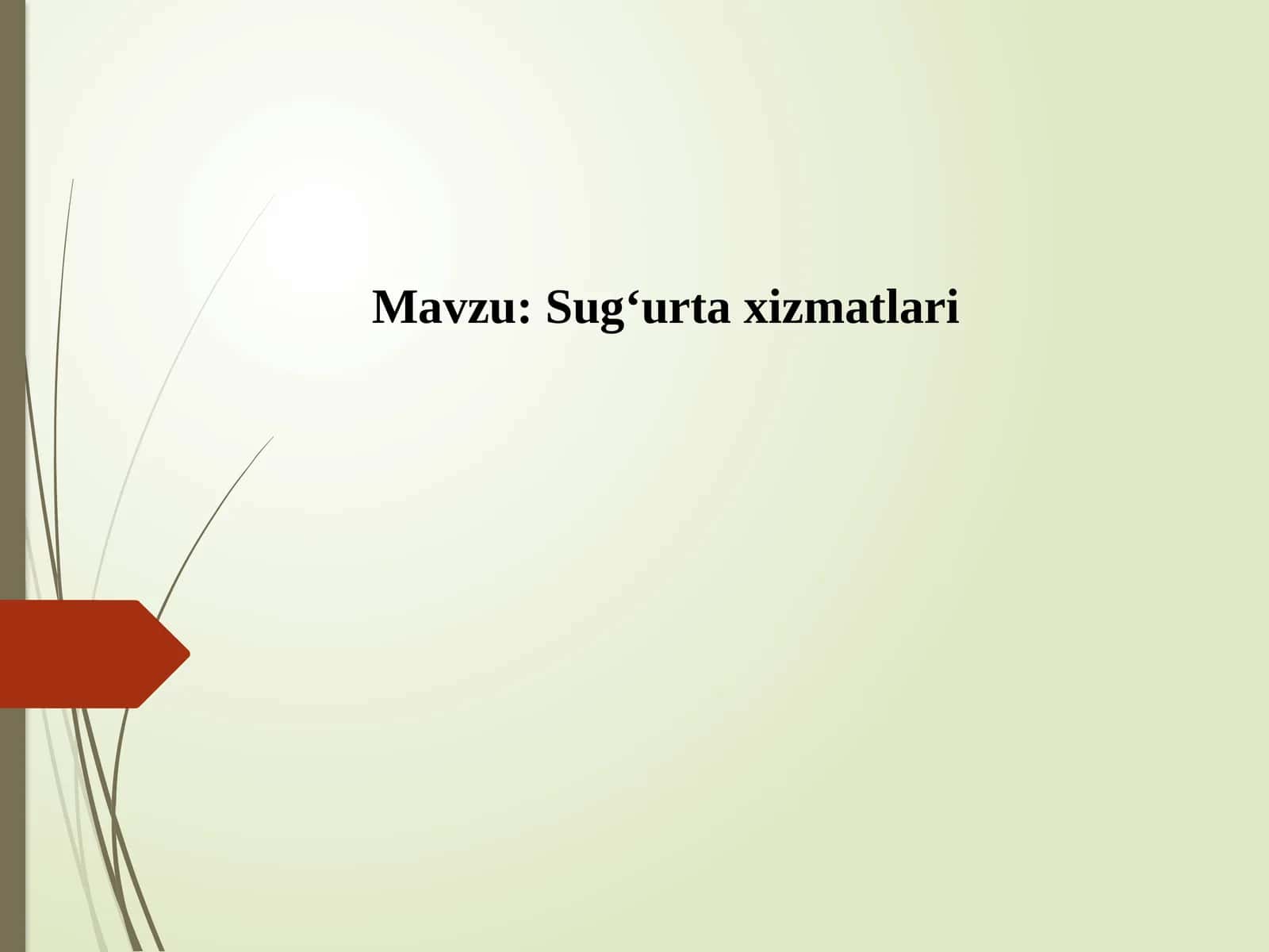 Sug`urta va uning ma'nosi 1