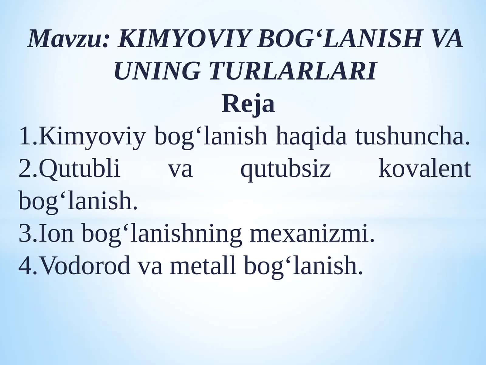 КIMYOVIY BOG‘LANISH VA UNING TURLARLARI 1