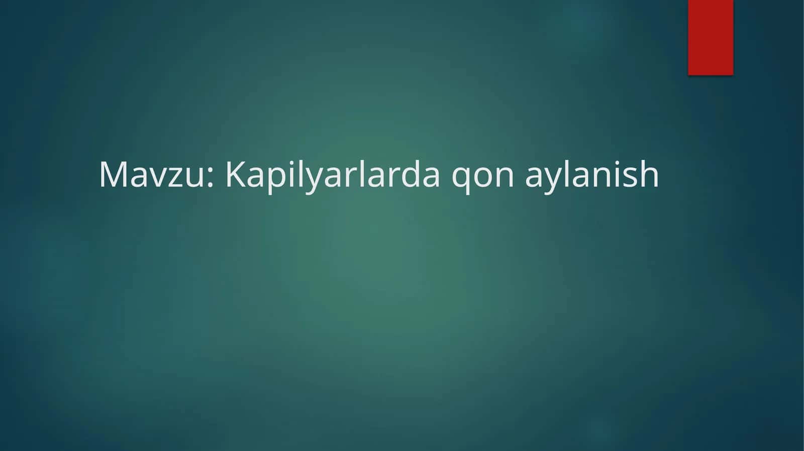 Kapilyarlarda qon aylanish 1