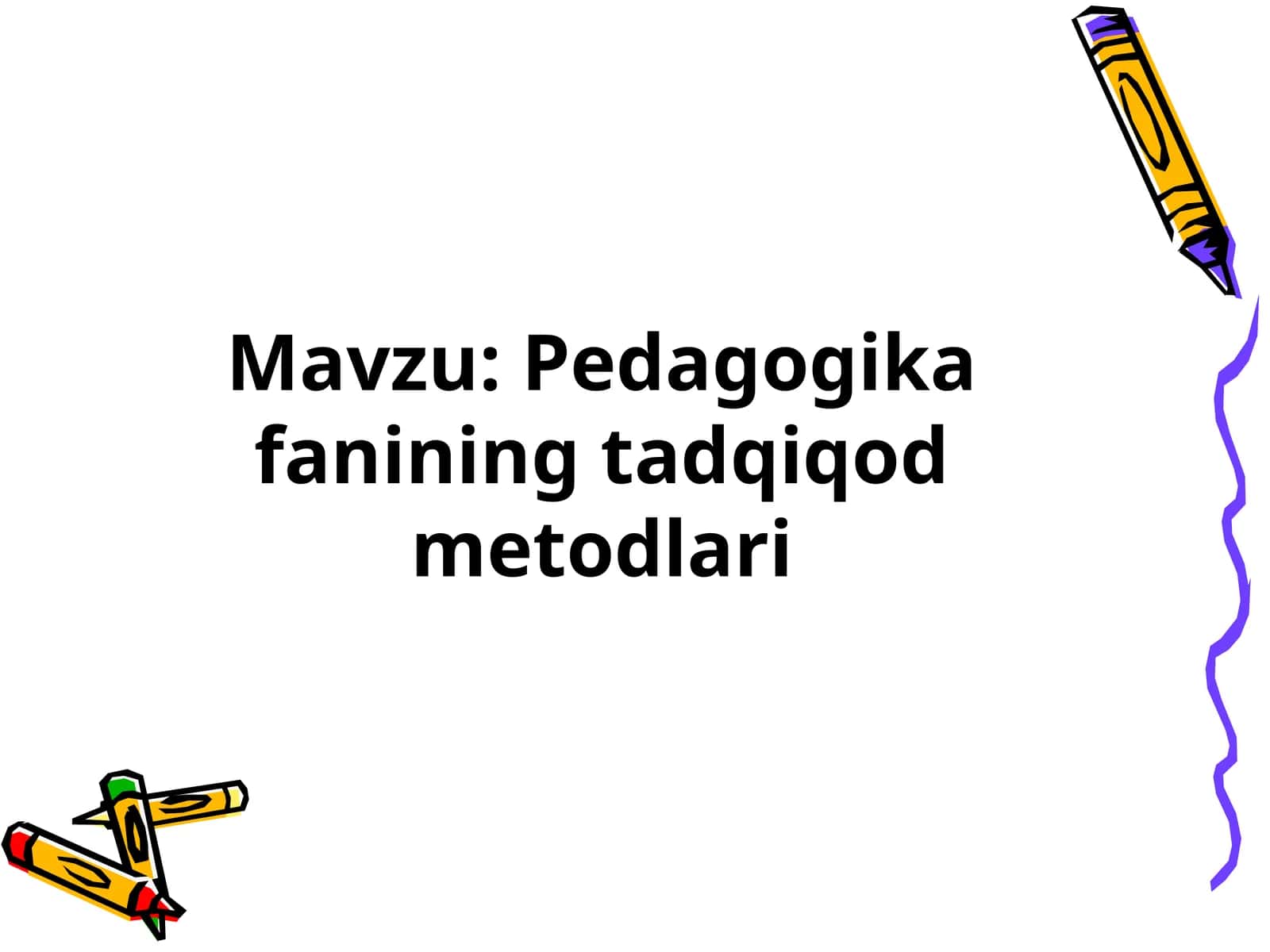Pedagogikafaning tadqiqodmetodlari 1