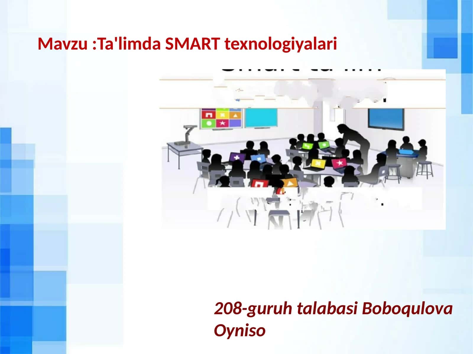Ta'limda SMART texnologiyalari 1