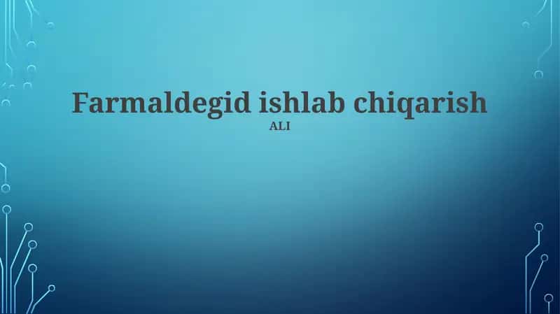 Formaldegid Ishlab Chiqarish Jarayonlari 1