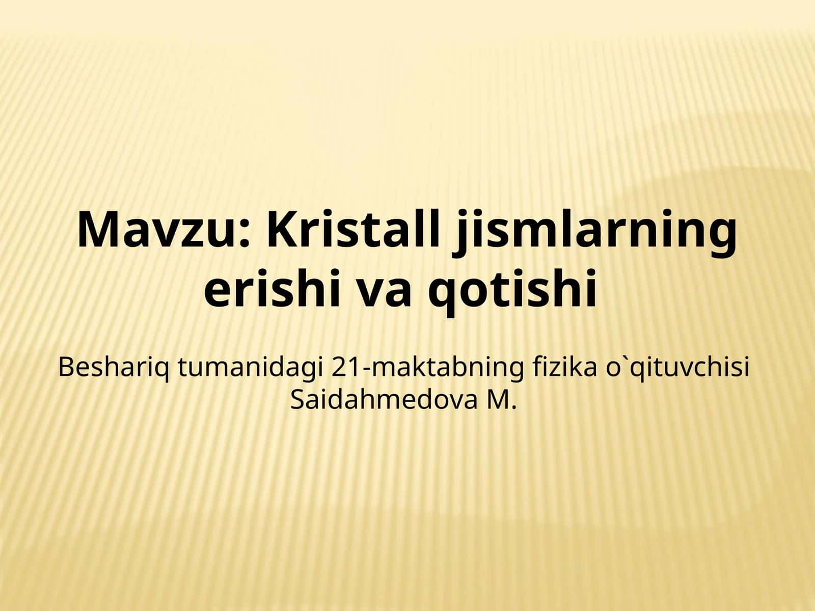 Kristall jismlarning erishi va qotishi 1