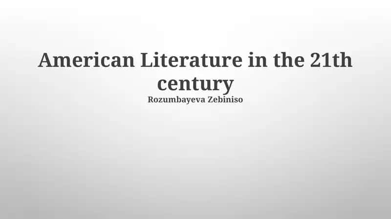 American Literature in the 21th century 1
