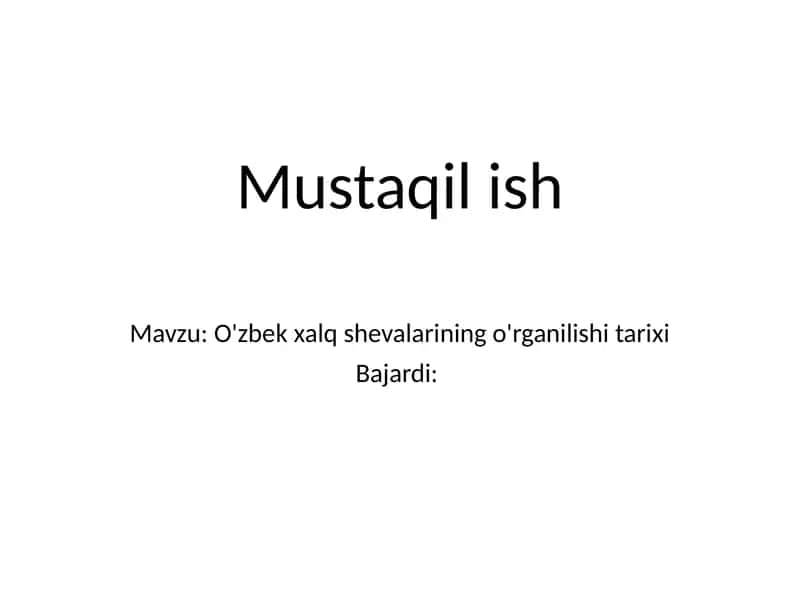 O'zbek xalq shevalarining o'rganilishi tarixi 1