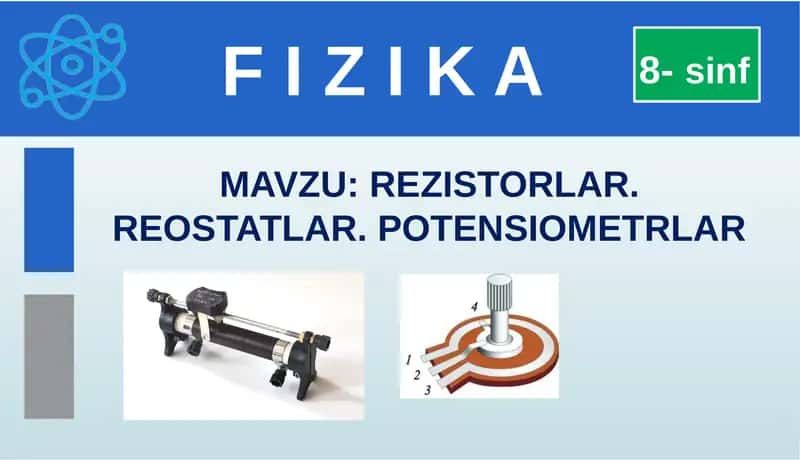 REZISTORLAR. REOSTATLAR. POTENSIOMETRLAR 1