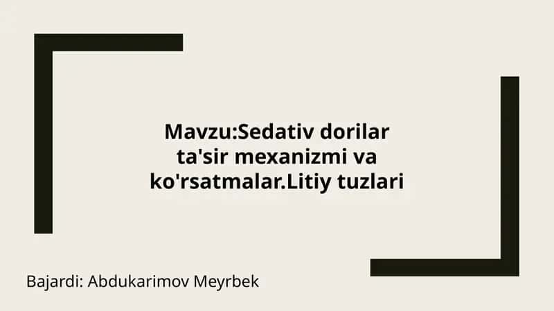 Sedativ dorilar tuzlari 1