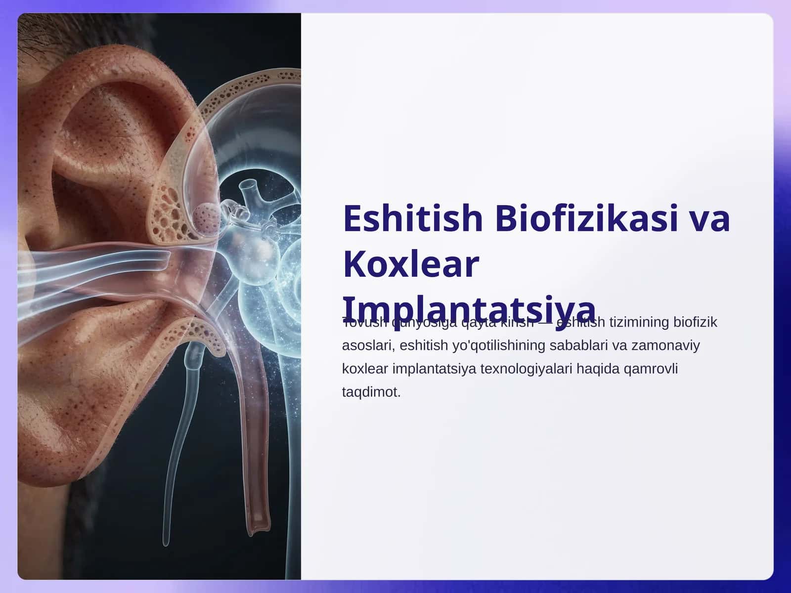 Eshitish Biofizikasi va Koxlear Implantatsiya 1