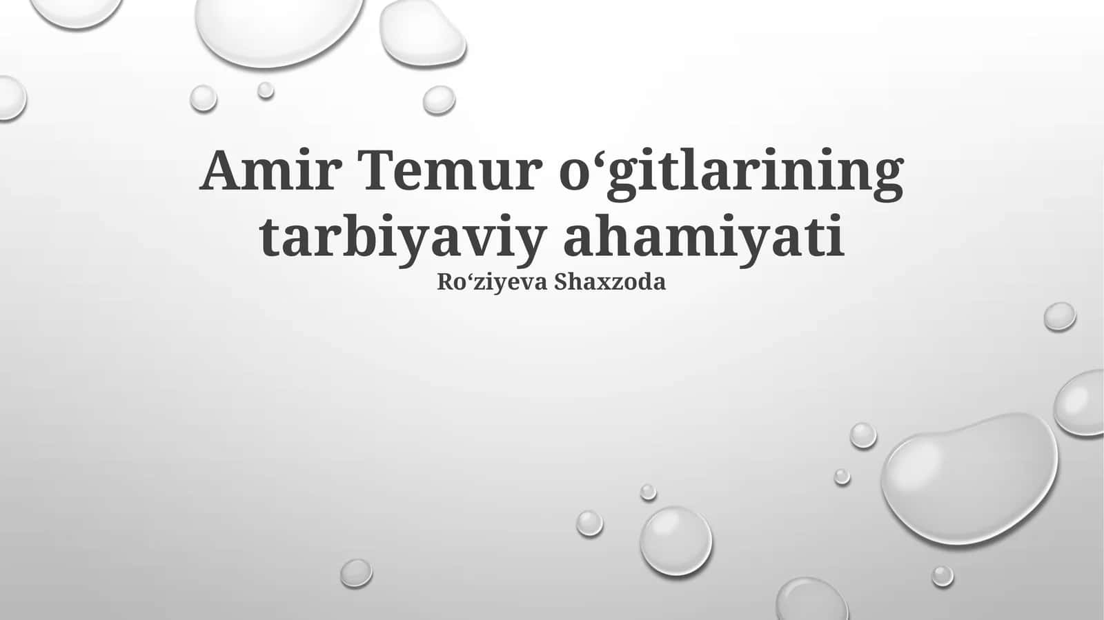 Amir Temur oʻgitlarining tarbiyaviy ahamiyati 1