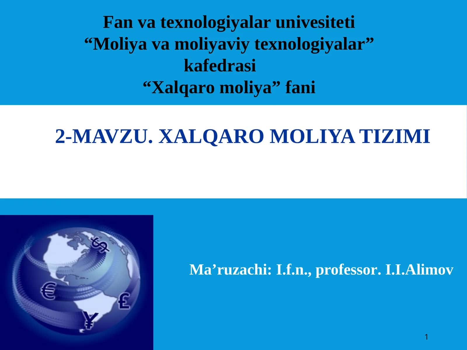 XALQARO MOLIYA TIZIMI 1