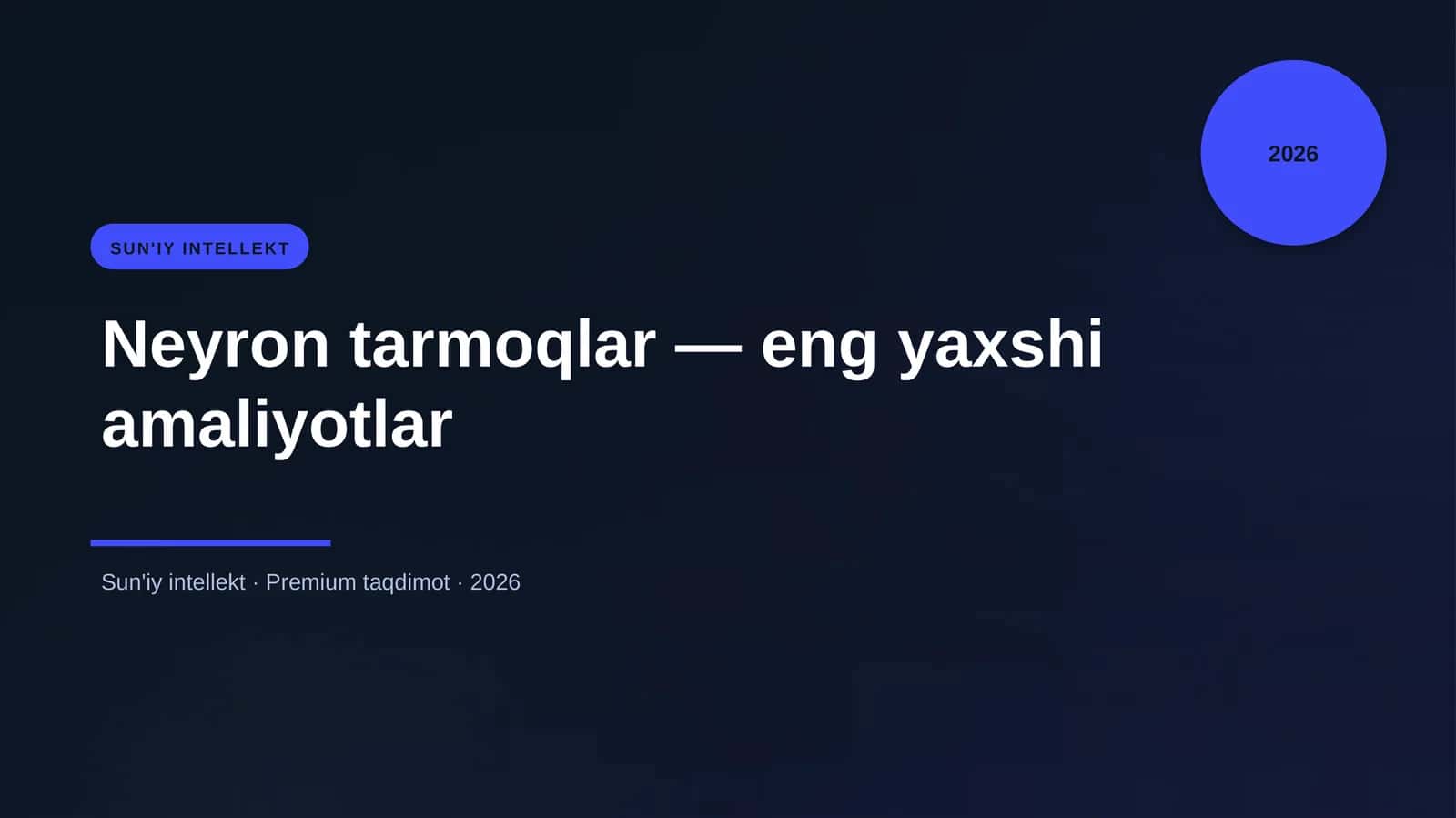 Neyron tarmoqlar — eng yaxshi amaliyotlar 1