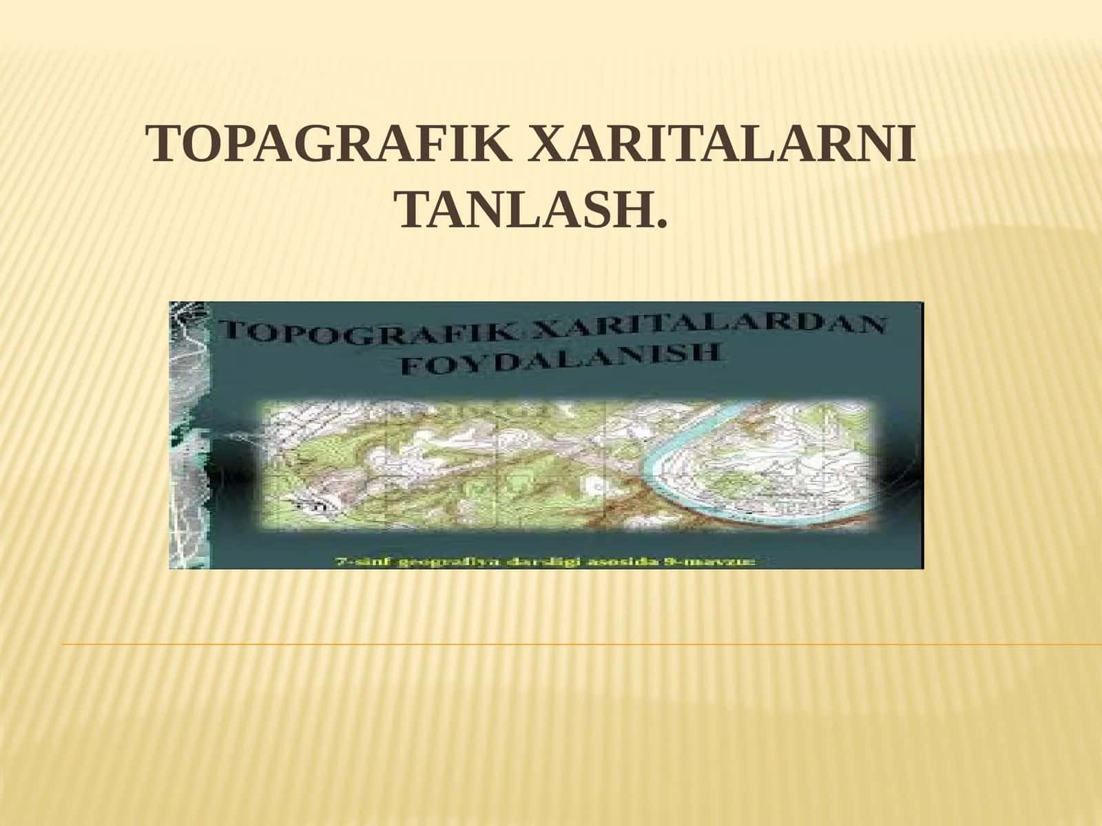 Topografiya xaritalarni tanlash 1