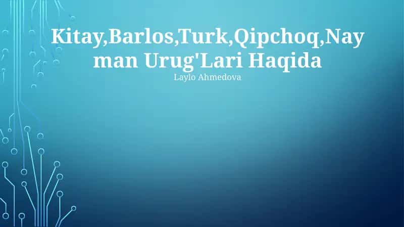 Kitay, Barlos, Turk, Qipchoq, Nayman Urug'Lari Haqida 1