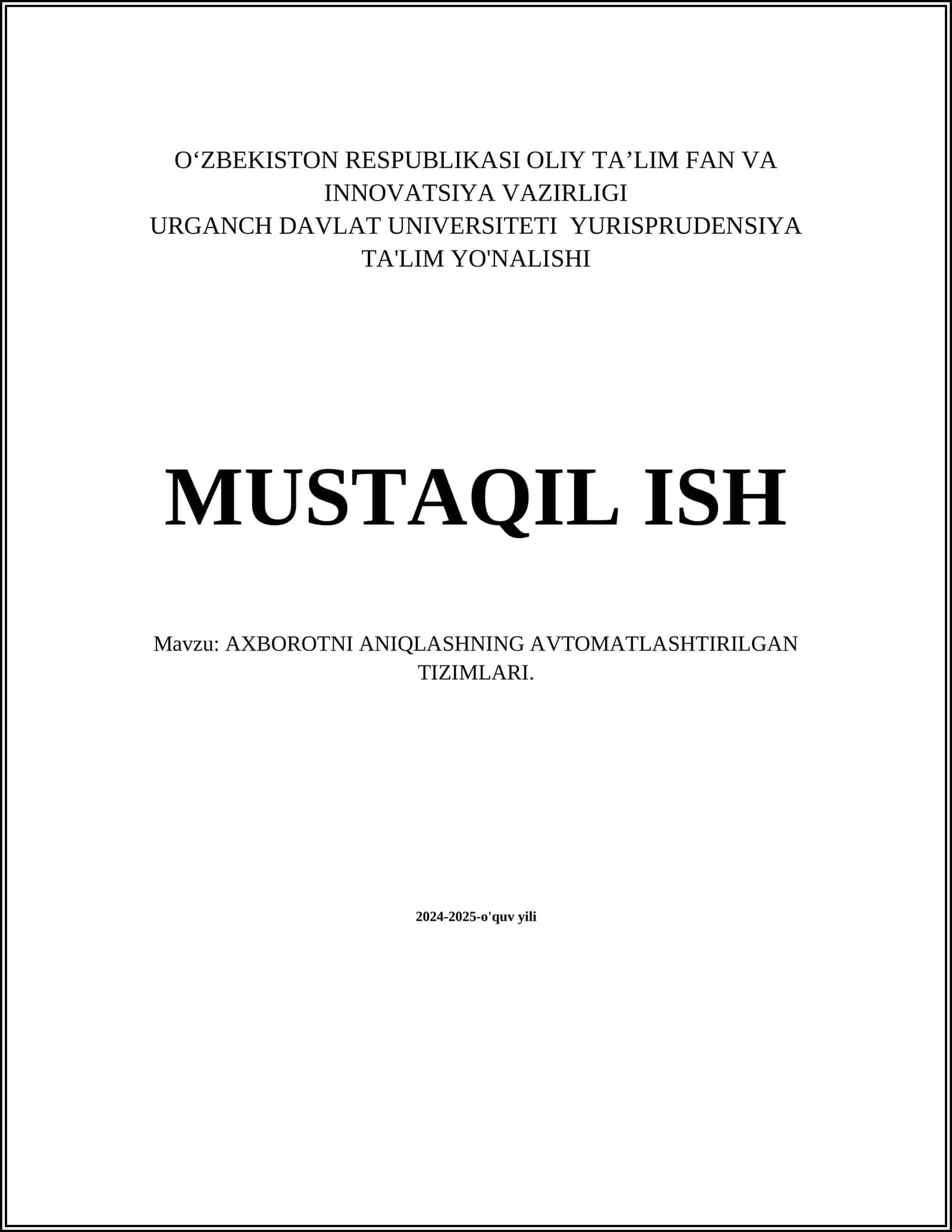 AXBOROTNI ANIQLASHNING AVTOMATLASHTIRILGAN TIZIMLARI 1