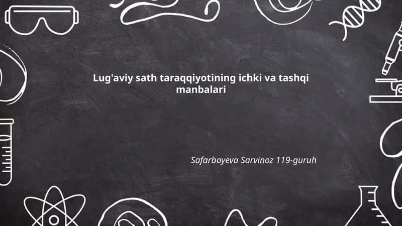 Lug'aviy sath taraqqiyotining ichki va tashqi manbalari 1