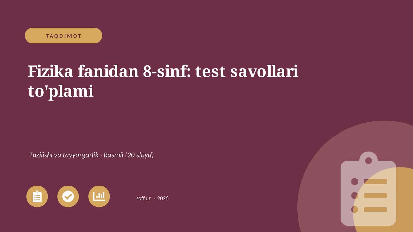 Fizika fanidan 8-sinf: test savollari to'plami 1