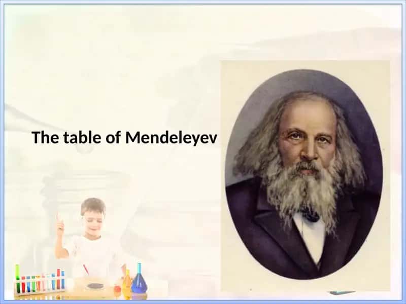 The table of Mendeleyev 1