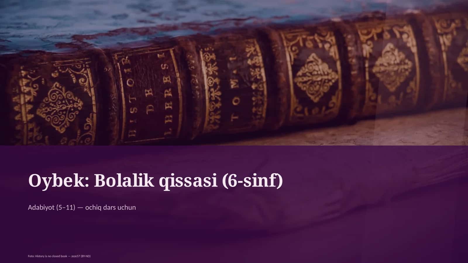Oybek: Bolalik qissasi (6-sinf) 1