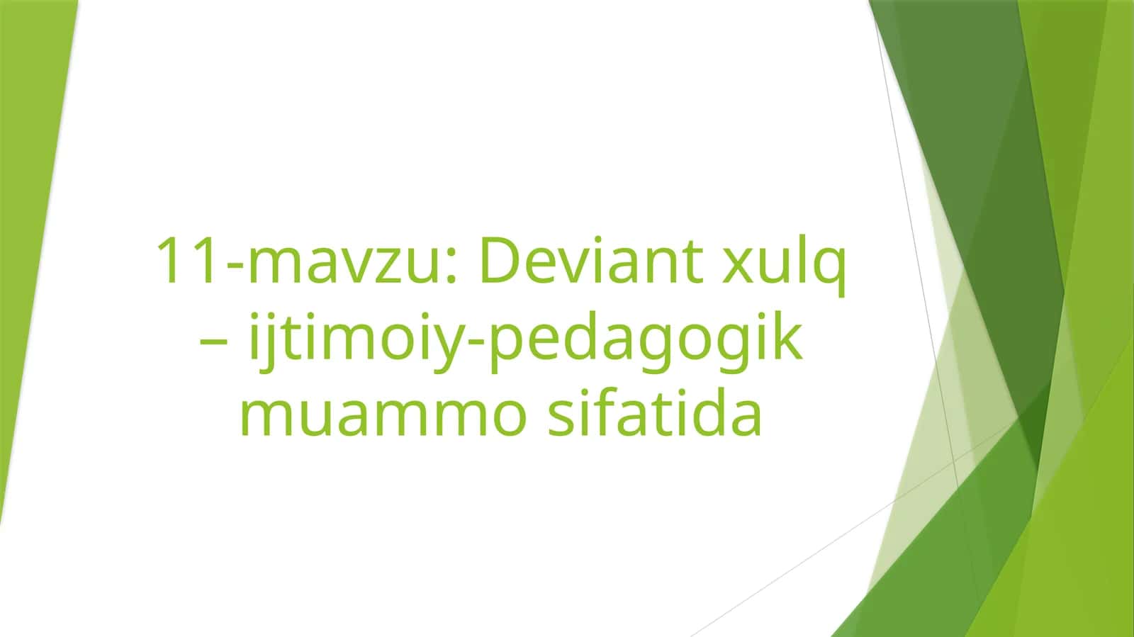 Deviant xulq – ijtimoiy-pedagogik muammo sifatida 1