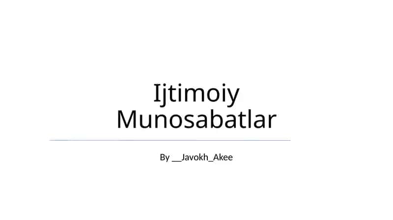 Ijtimoiy Munosabatlar 1