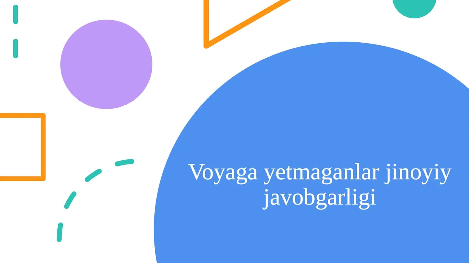 Voyaga yetmaganlar jinoyiy javobgarligi 1