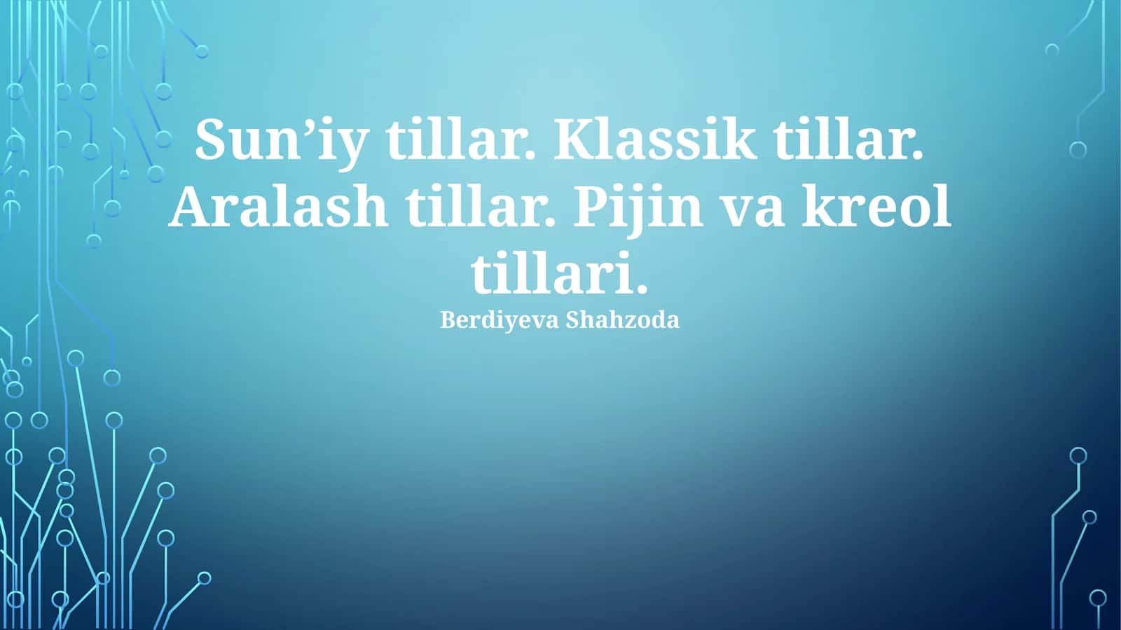 Sun'iy, Klassik va Aralash Tillar 1