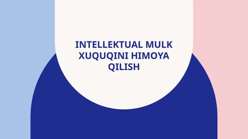 Intellektual mulk xuquqini himoya qilish 1