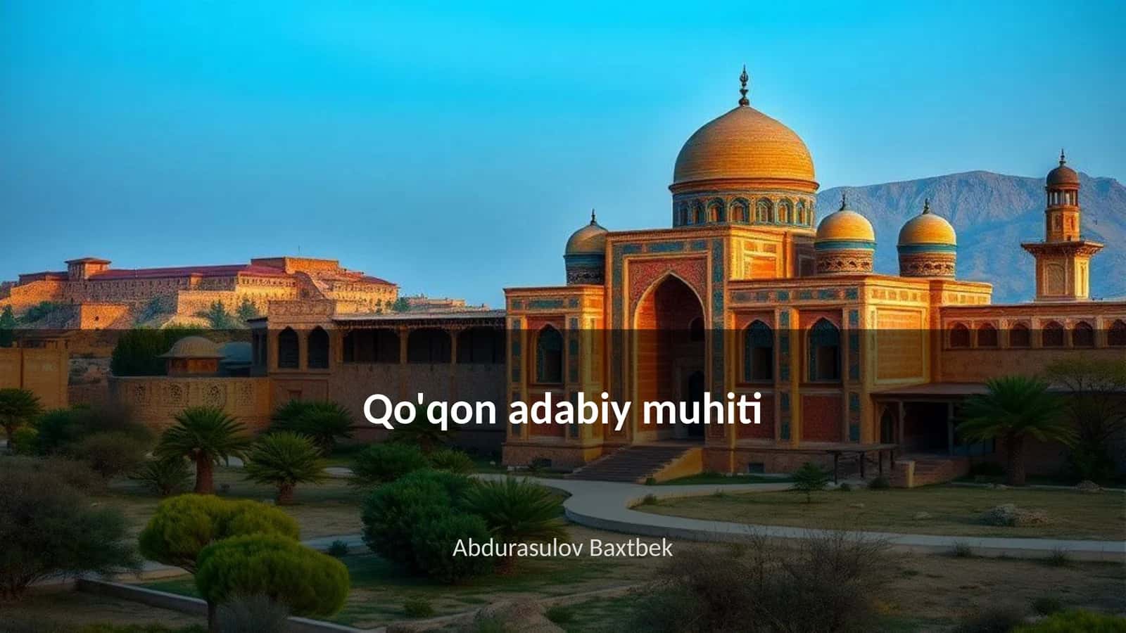 Qo'qon adabiy muhiti 1