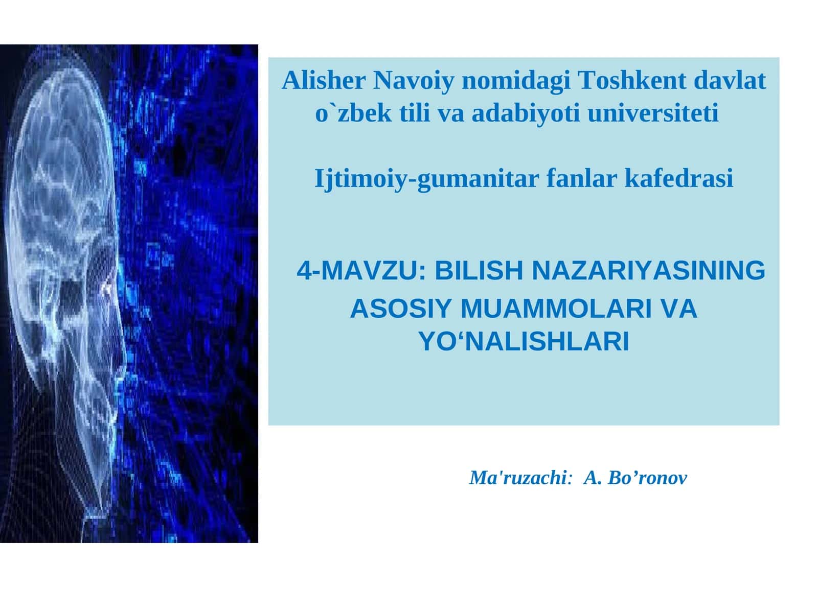 BILISH NAZARIYASINING ASOSIY MUAMMOLARI VA YO‘NALISHLARI 1