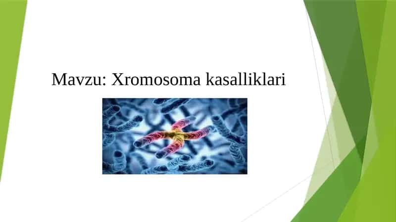 Xromosoma kasalliklari 1