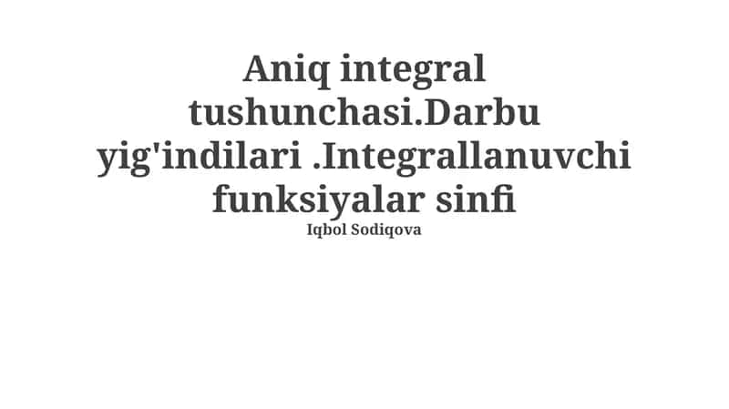 Aniq integral tushunchasi 1