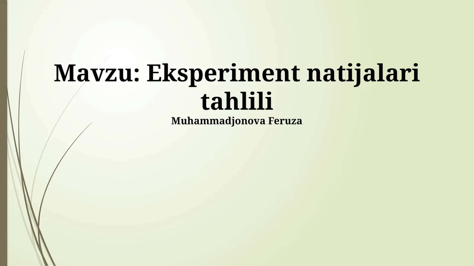 Eksperiment natijalari tahlili 1