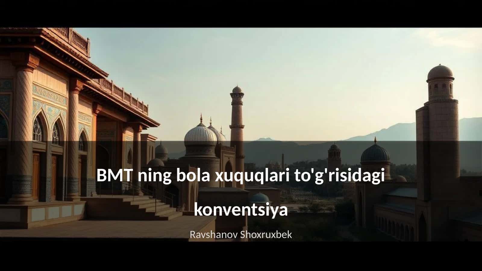 BMT ning bola xuquqlari to'g'risidagi konventsiya 1