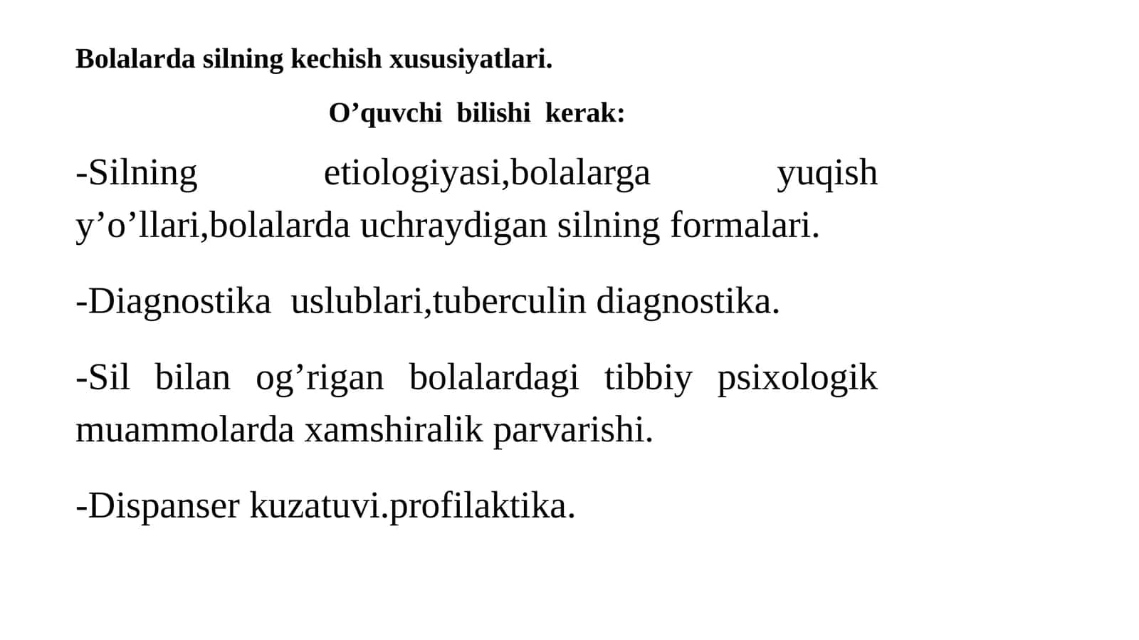 Bolalardasilning kechish xususiyatlari 1