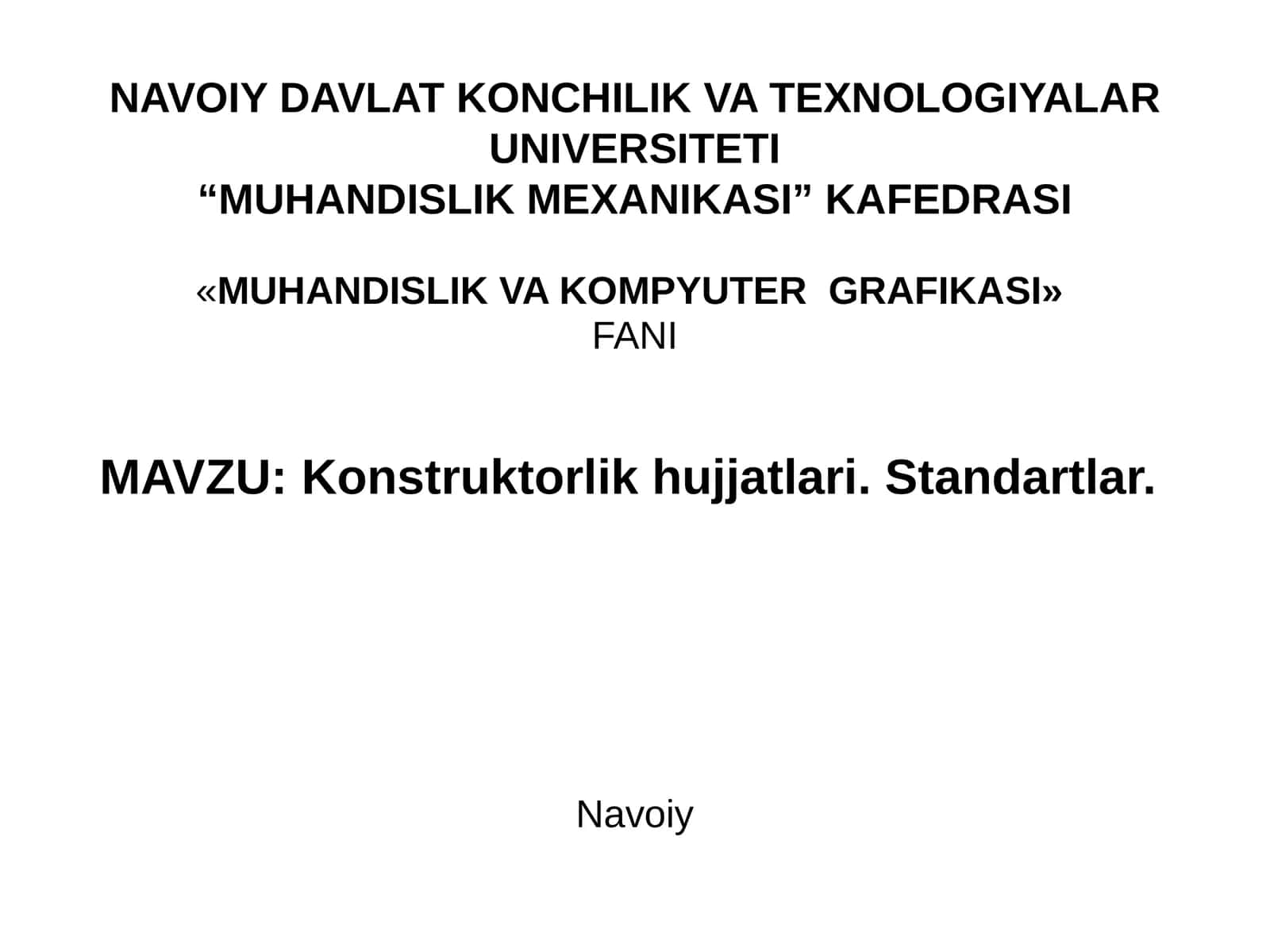 Konstruktorlik hujjatlari.Standartlar 1