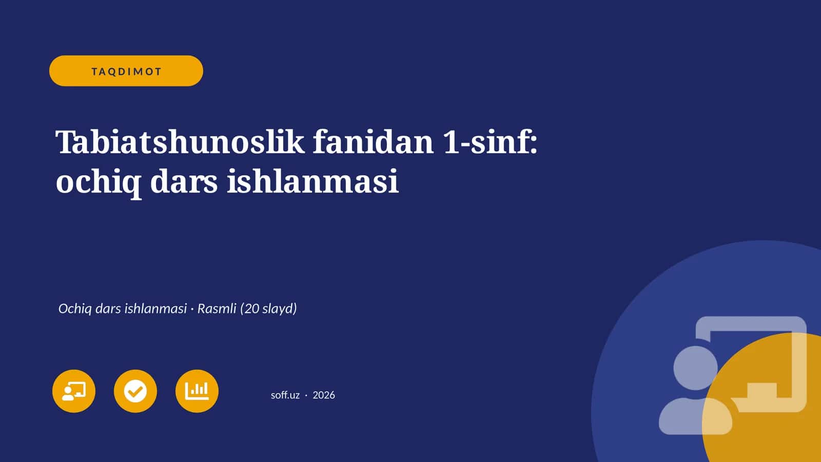 Tabiatshunoslik fanidan 1-sinf: ochiq dars ishlanmasi 1