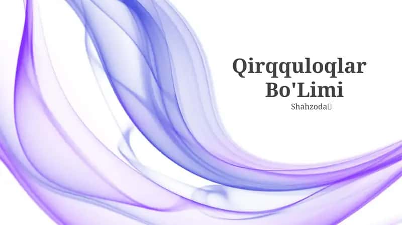Qirqquloqlar Bo'Limi 1