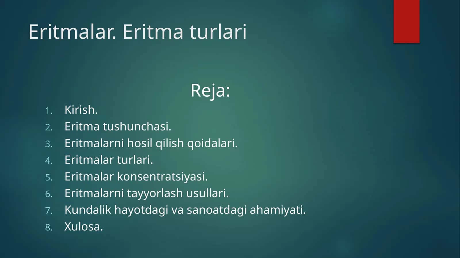 Eritmalar. Eritma turlari 1