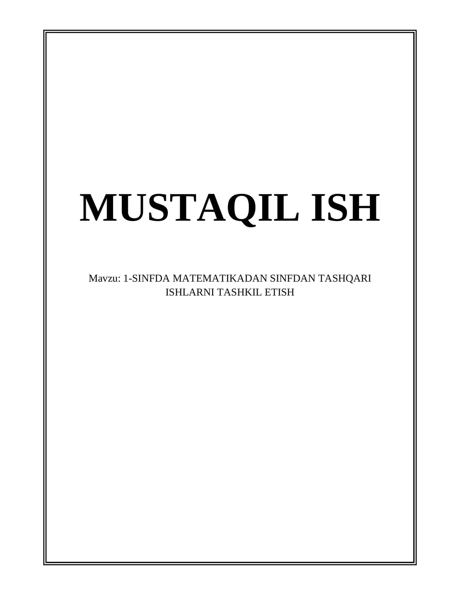 1-SINFDA MATEMATIKADAN SINFDAN TASHQARI ISHLARNI TASHKIL ETISH 1