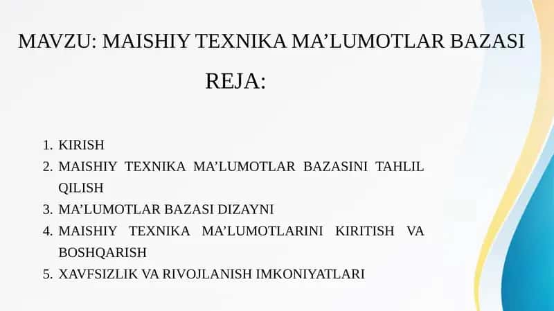 MAISHIY TEXNIKA MA’LUMOTLAR BAZASI 1
