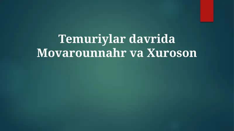 Temuriylardavrida Movarounnahr va Xuroson 1