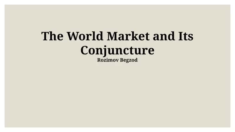 The World Market and Its Conjuncture 1