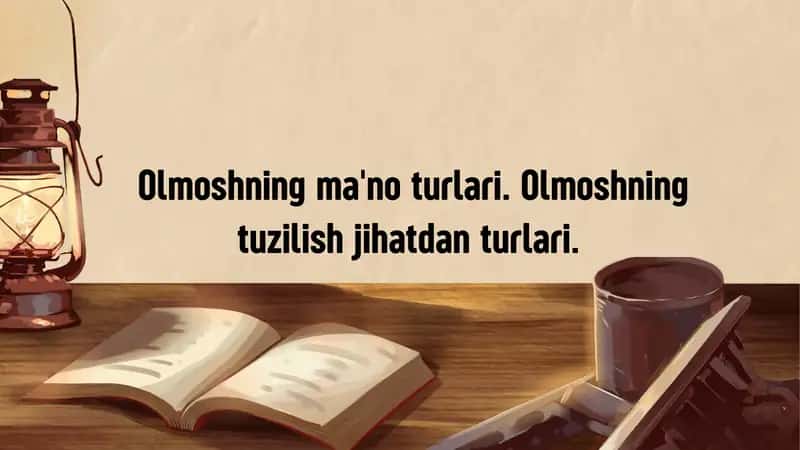 Olmoshning ma'notlari va tuzilish jihatlari 1