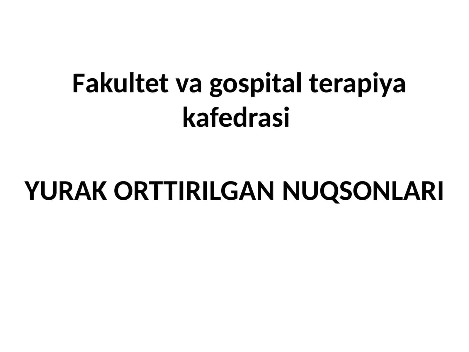 YURAK ORTTIRILGANNUQSONLARI 1