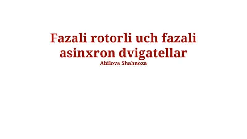 Fazali rotorli uch fazali asinxron dvigatellar 1
