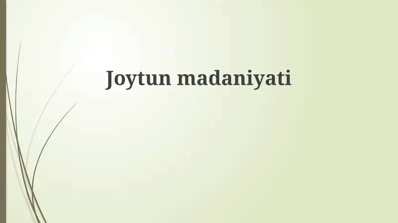 Joytun madaniyati 1