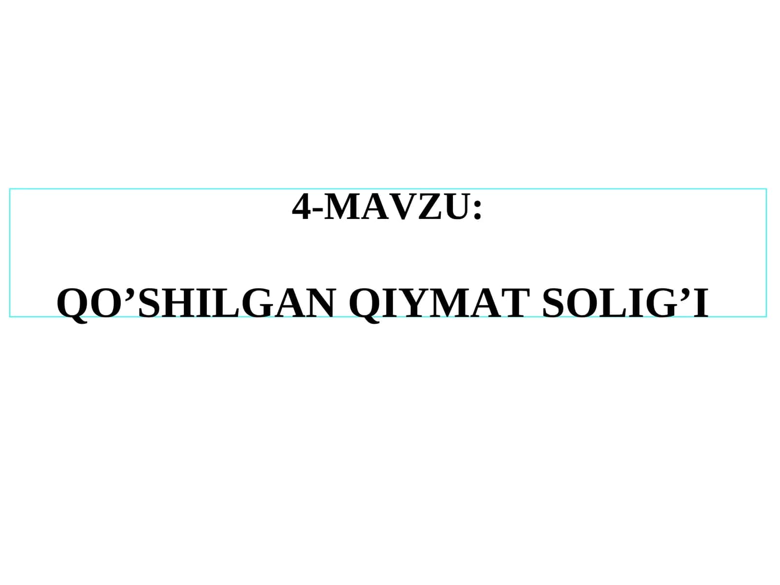 QO’SHILGAN QIYMAT SOLIG’I 1
