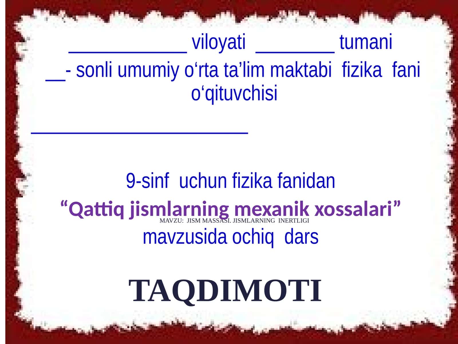 “Qattiq jismlarning mexanik xossalari” 9-sinf Fizika dars ishlanma 1