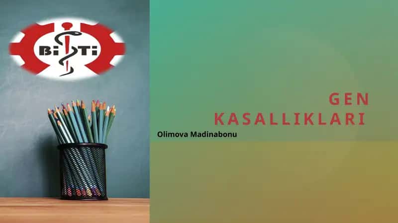 Gen kasalliklari 1